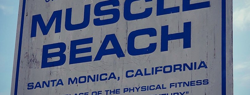 Muscle Beach - Santa Monica California - Blogbeitrag