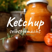 Ketchup selber machen - Leckeres Rezept auf ConnyPure.at